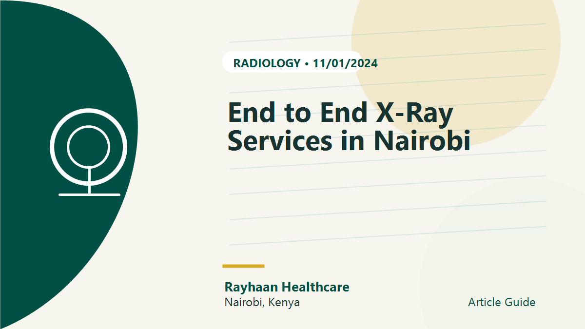 End to End X-Ray Services in Nairobi