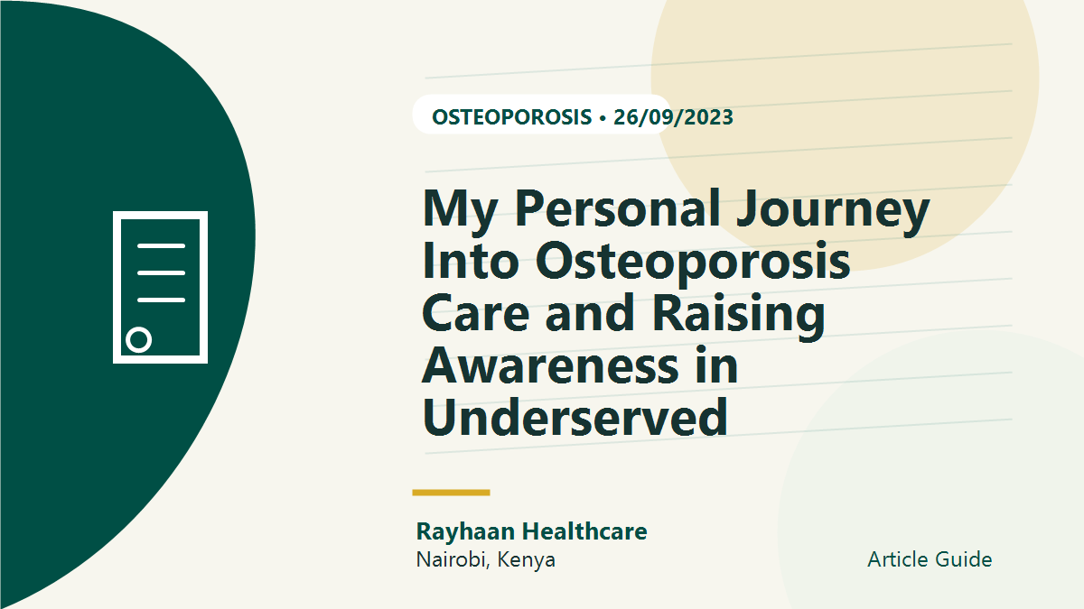 My Personal Journey Into Osteoporosis Care and Raising Awareness in Underserved Communities