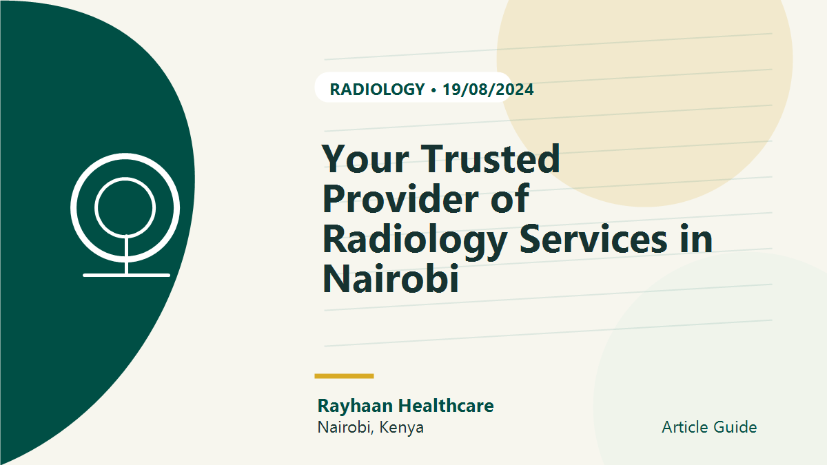 Your Trusted Provider of Radiology Services in Nairobi