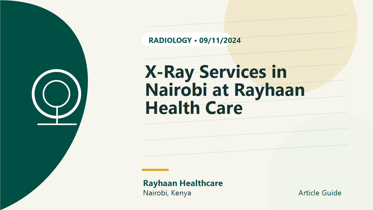 X-Ray Services in Nairobi at Rayhaan Health Care