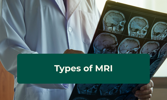 Different Types of MRI Scans