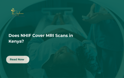 Does NHIF Cover MRI Scans in Kenya? Everything You Need to Know