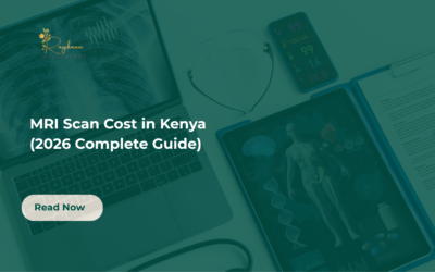 MRI Scan Cost in Kenya (2025 Complete Guide)
